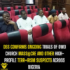 Owo Church Attack: Suspects Begin Defend Demselves For Abuja